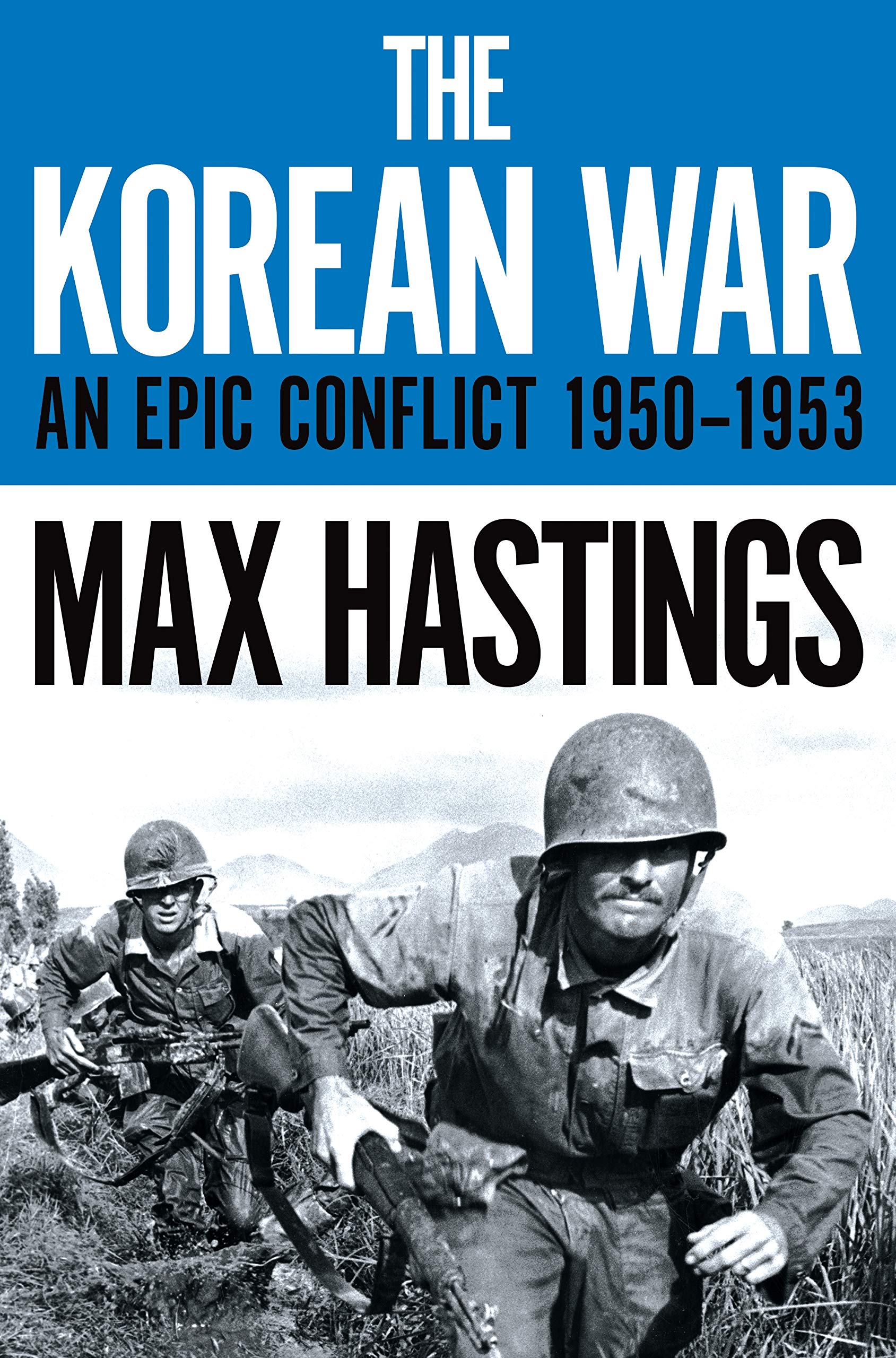 Amazon | The Korean War: An Epic Conflict 1950-1953 | Hastings